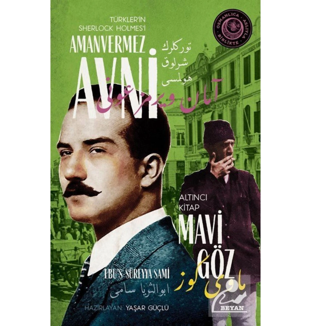 Amanvermez Avni 6 Mavi Göz Beyan Yayın