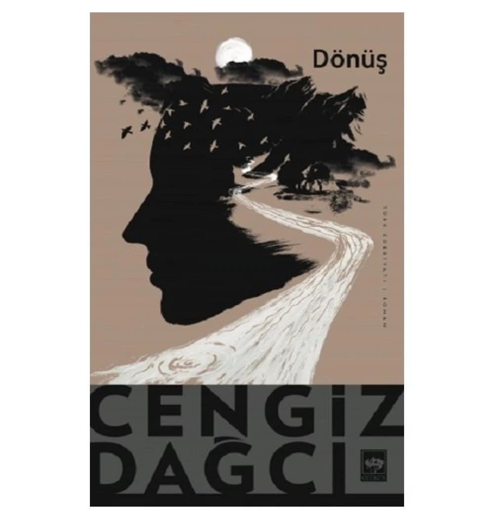 Dönüş  Cengiz Dağcı  Ötüken