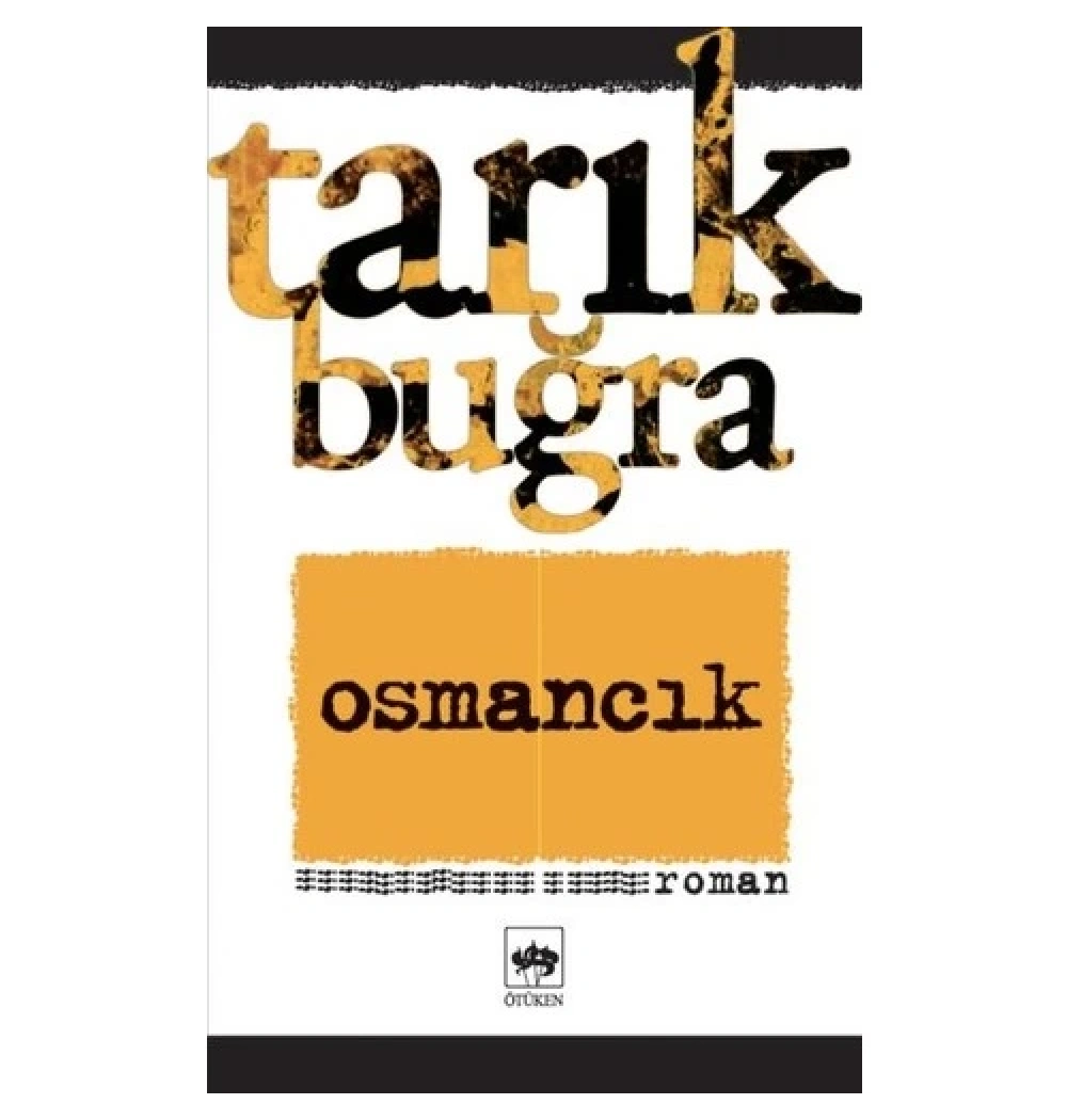 Osmancık    Tarık Buğra    Ötüken
