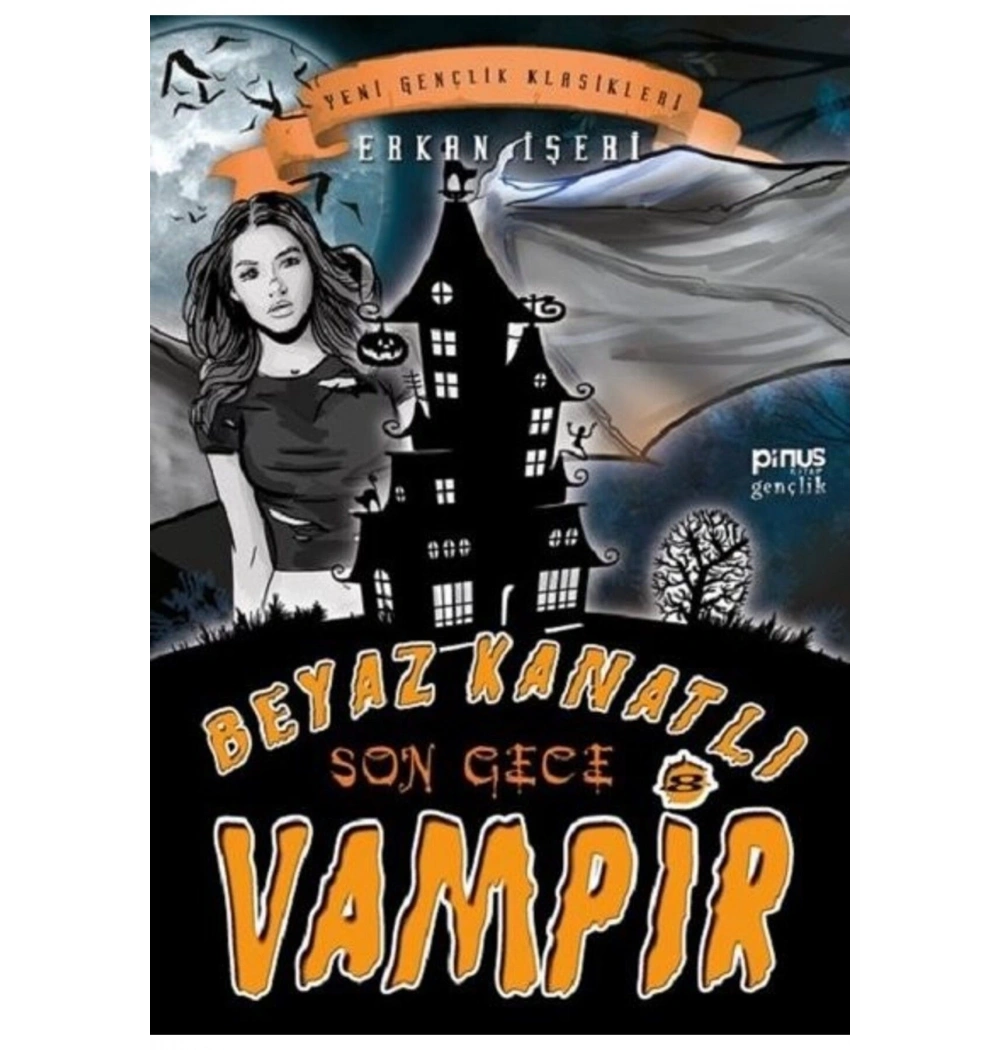 Beyaz Kanatli Vampir 8 Son Gece Pinus