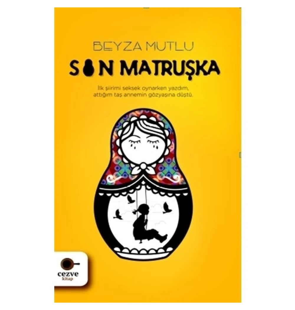 Son Matruşka Beyza Mutlu Cezve Kitap