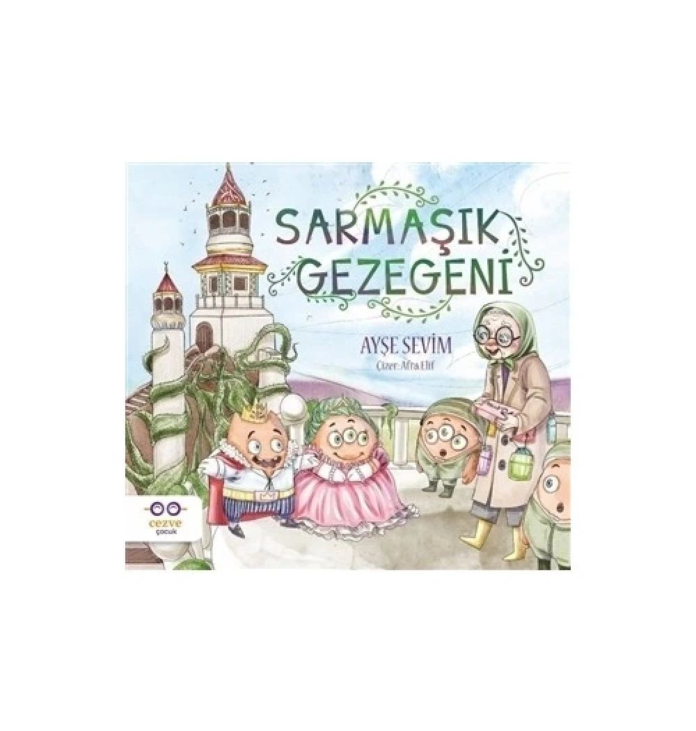 Sarmaşık Gezegeni  Ayşe Sevim  Cezve Çocuk