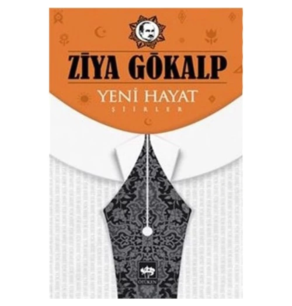 Yeni Hayat   Ziya Gökalp  Ötüken