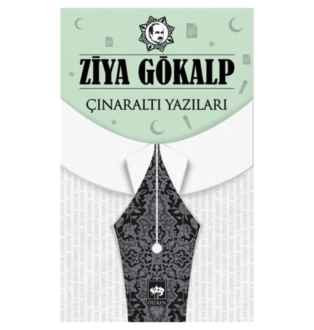 Çınaraltı Yazıları   Ziya Gökalp  Ötüken