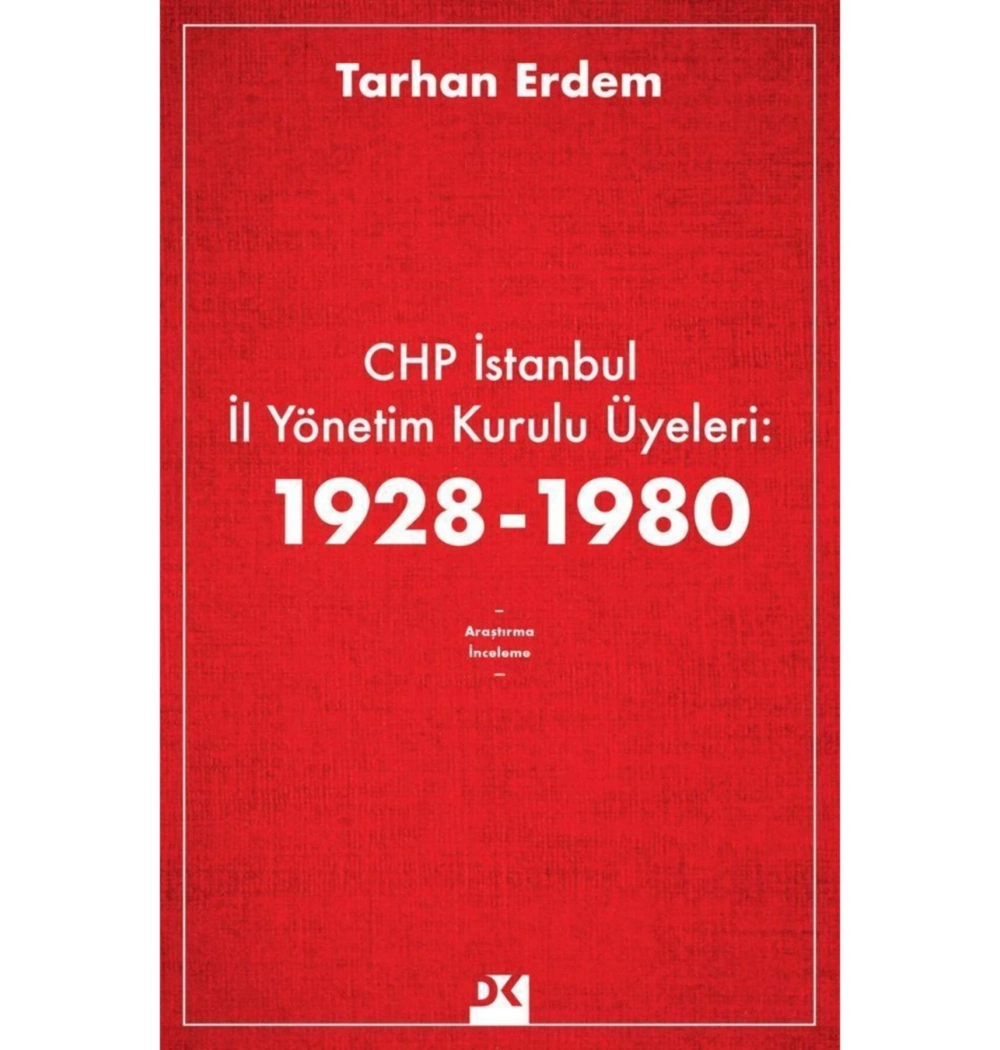 Chp İstanbul İl Yönetim Kurulu Üyeleri 1928-1980    Doğan