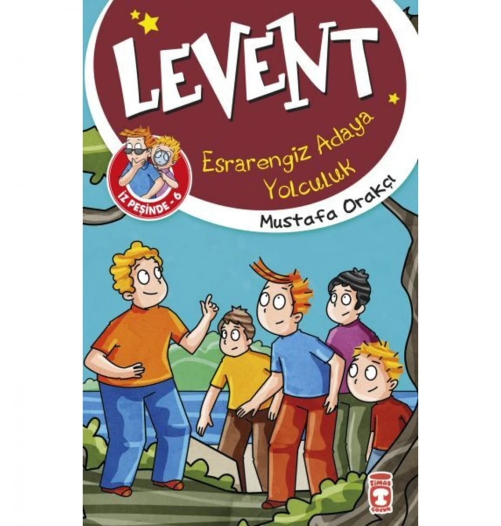 Levent Esrarengiz Adaya Yolculuk İz Peşinde 6 Timaş Çocuk