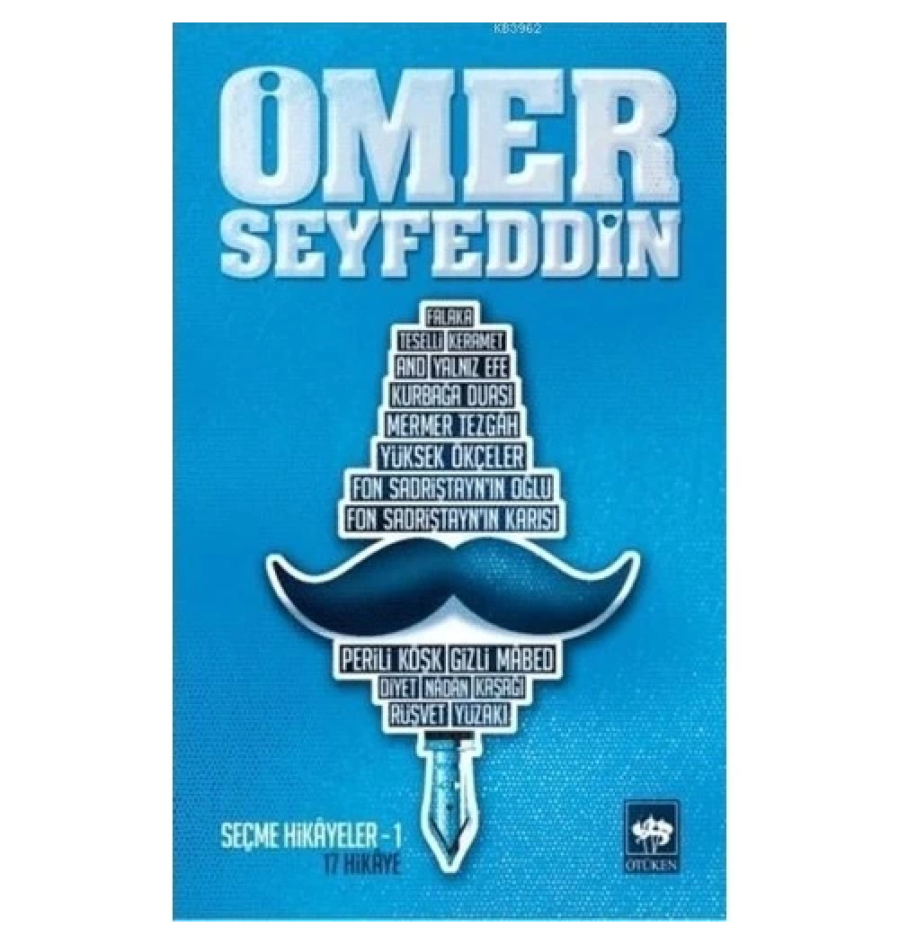 Ömer Seyfeddin - Seçme Hikâyeler 1 Ötüken