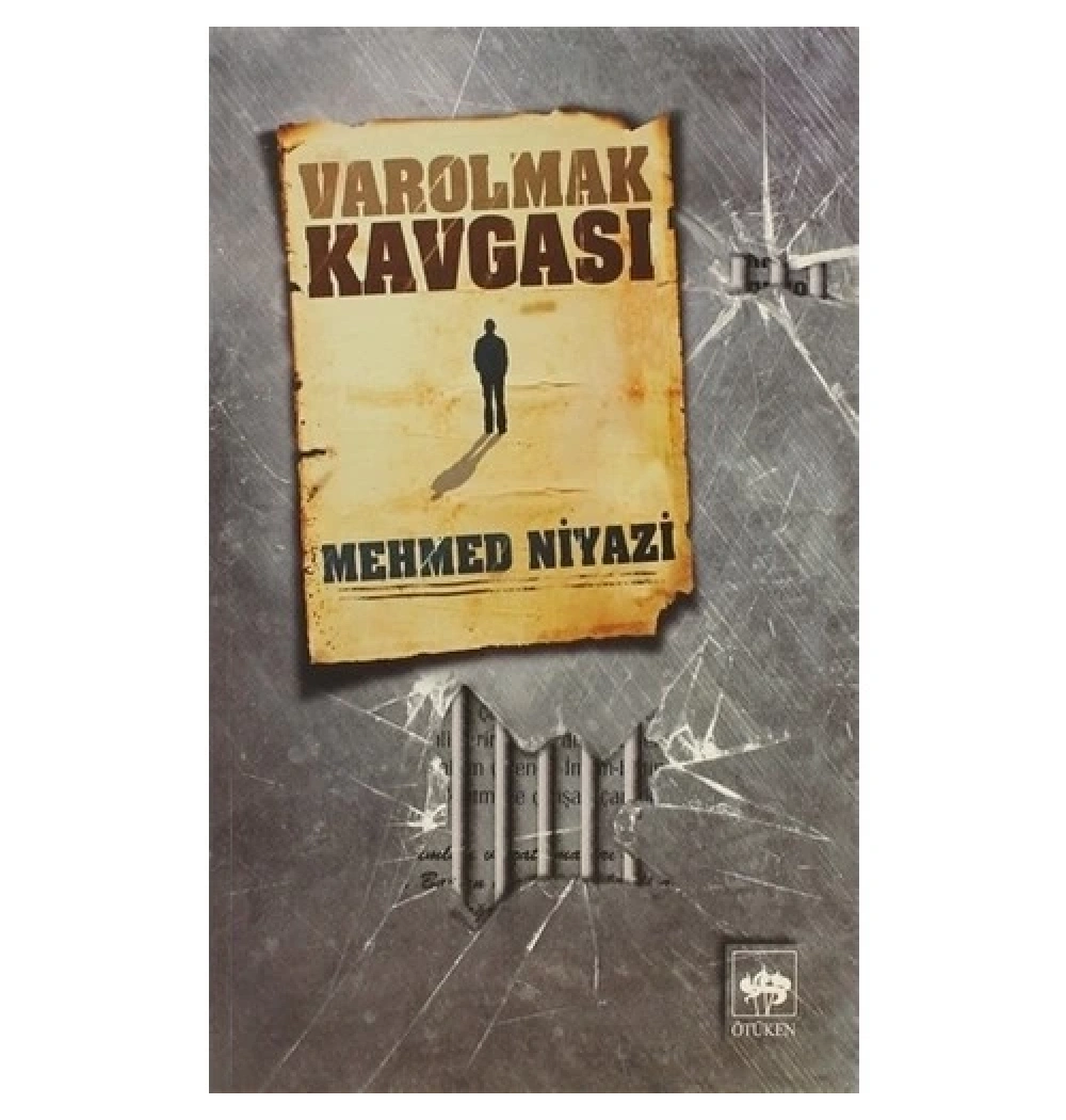 Varolmak Kavgası  Mehmed Niyazi  Ötüken
