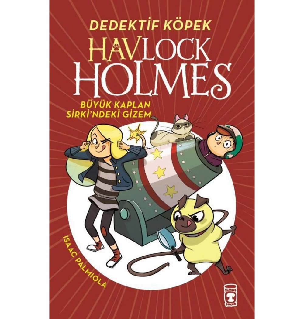 Havlock Holmes Büyük Kaplan Sirkindeki Gizem Timaş Çocuk