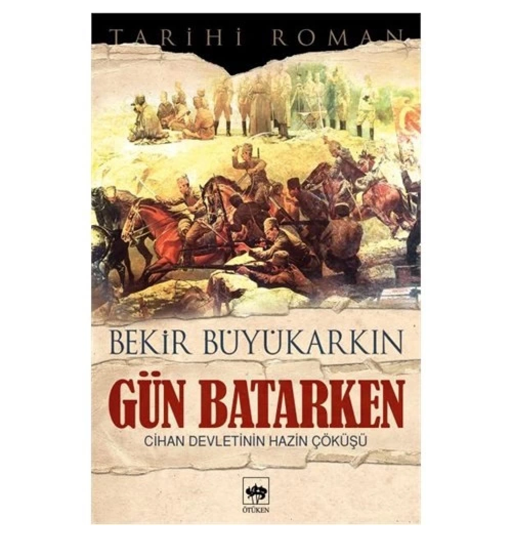 Gün Batarken. Bekir Büyükarkın  Ötüken