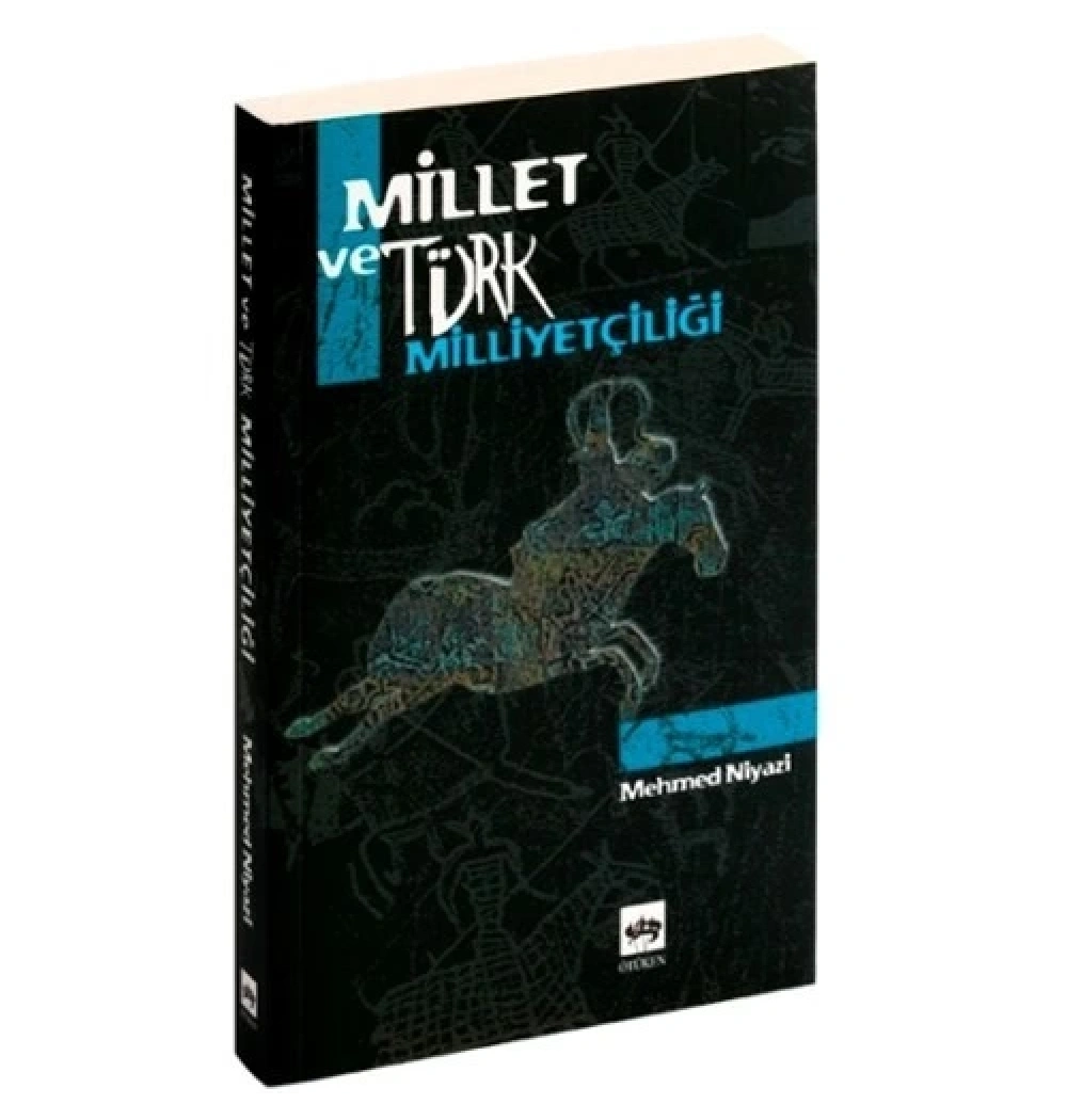 Millet Ve Türk Milliyetçiliği  Mehmed Niyazi  Ötüken