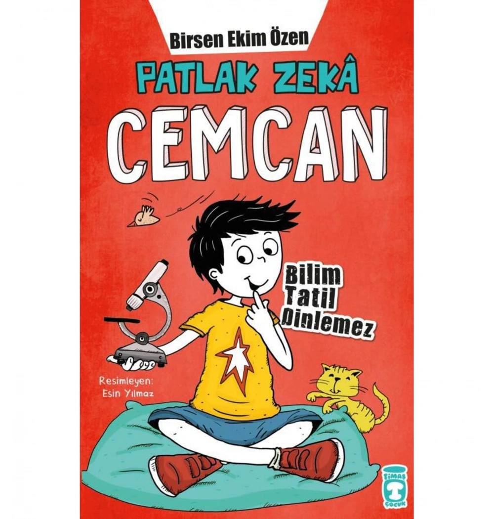 Patlak Zeka Cemcan Bilim Tatil Dinlemez Birsen Ekim Özen Timaş Çocuk