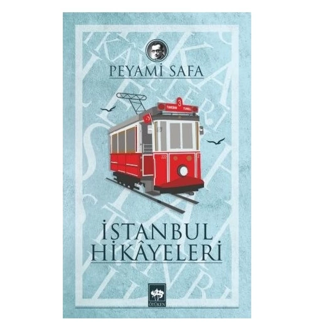 İstanbul Hikayeleri  Peyami Safa  Ötüken
