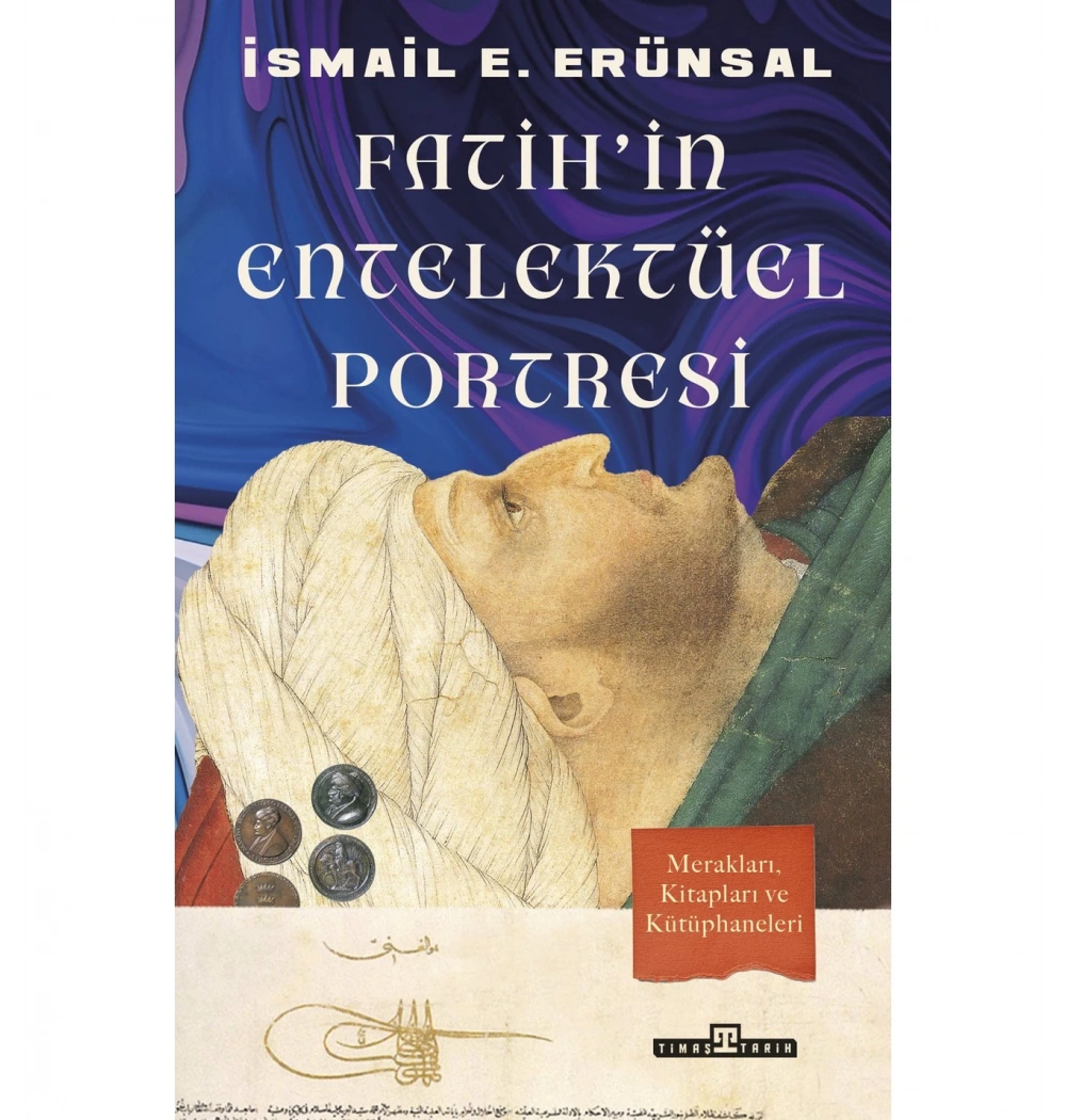 Fatihin Entellektüel Portresi İsmail Erünsal Timaş