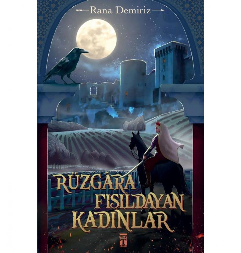 Rüzgara Fısıldayan Kadınlar Rana Demiriz Genç Timaş