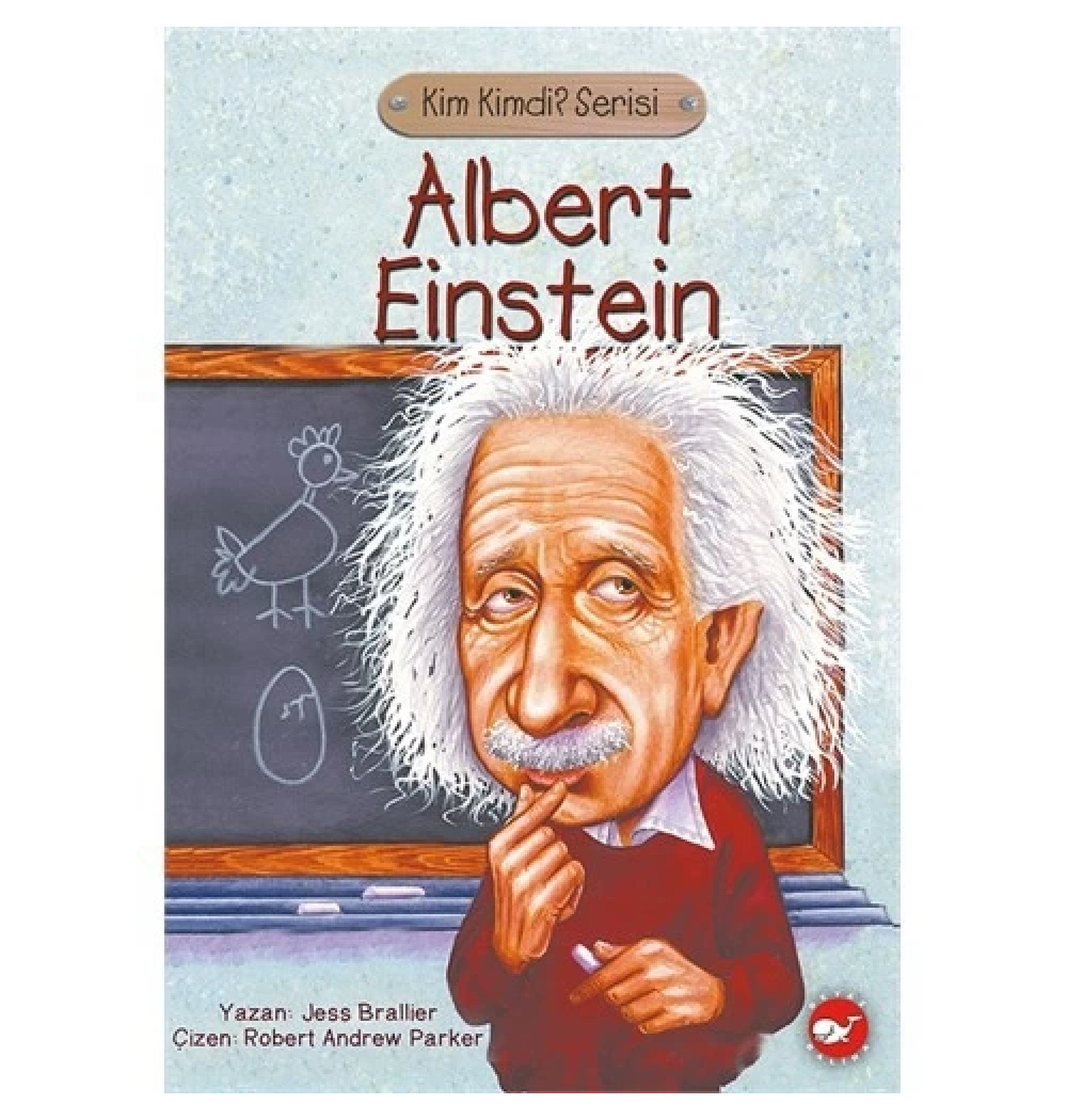 Kim Kimdir Albert Einstein   Beyaz  Balina