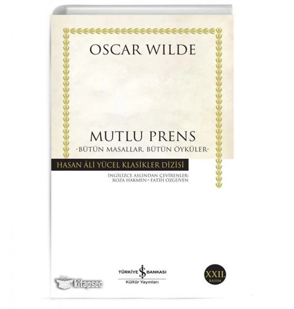 Bütün Masallar Bütün Öyküler / O.Wılde  İş Bankası Kültür Y