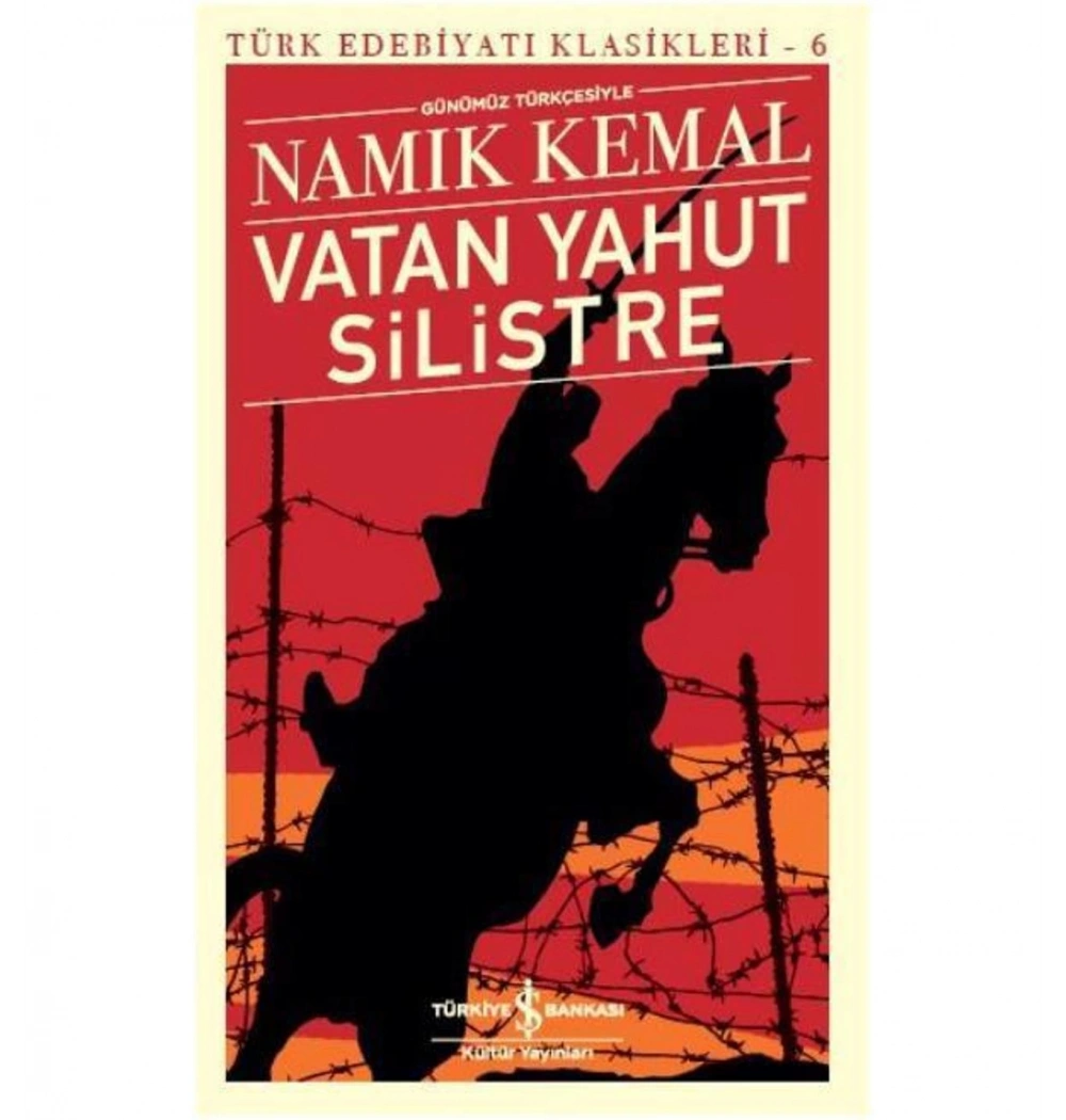Vatan Yahut Silistre Günümüz Türkçesiyle N.Kemal İş Bankası