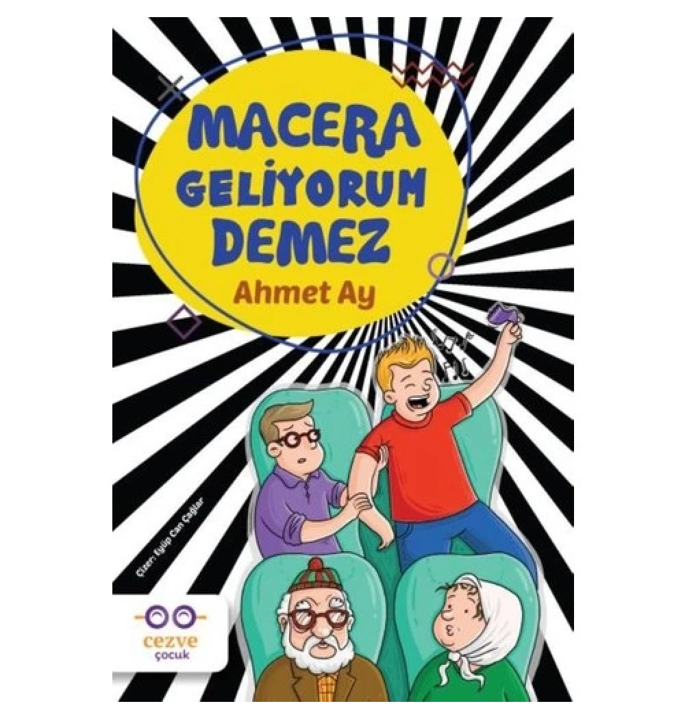 Macera Geliyorum Demez Ahmet Ay Cezve Çocuk