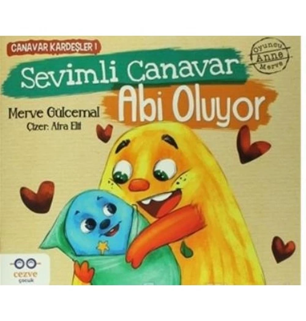 Sevimli Canavar Abi Oluyor Merve Gülcemal Cezve