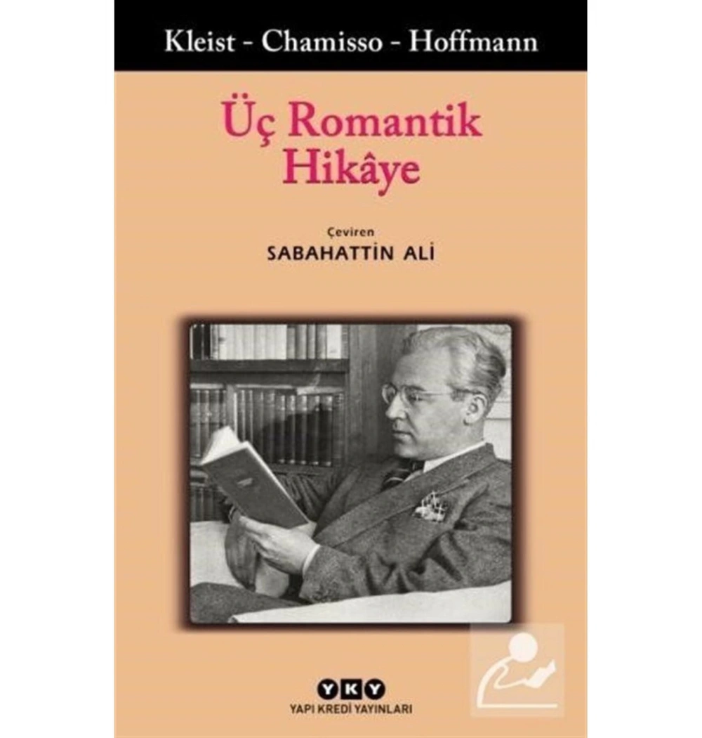 Üç Romantik Hikaye  Sabahattin Ali     Yapı Kredi