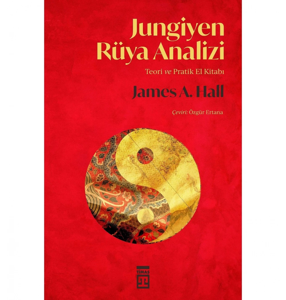 Jungiyen Rüya Analizi Teori Pratik El Kitabı James Hall Timaş