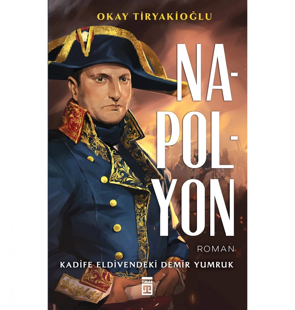 Napolyon Okay Tiryakioğlu Timaş
