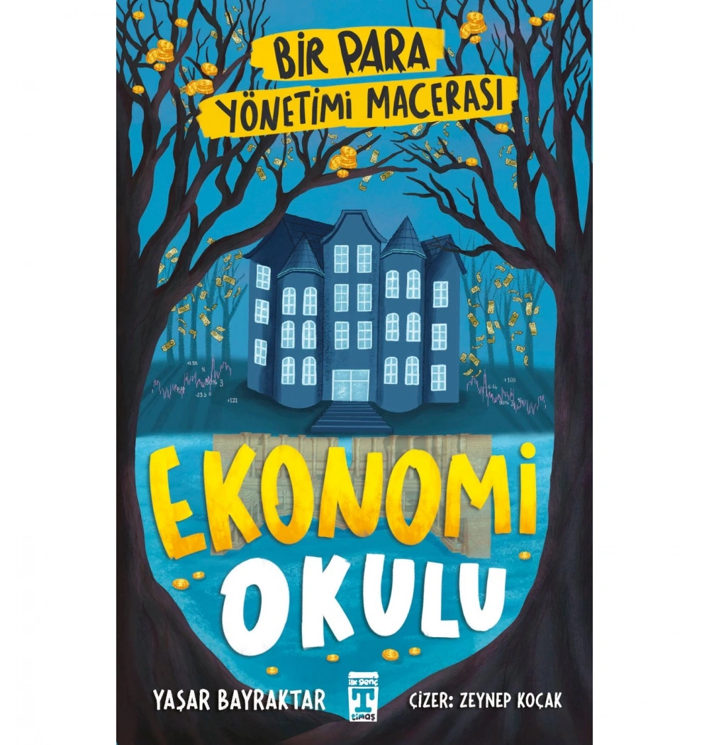 Ekonomi Okulu Bir Para Yönetimi Macerası Genç Timaş