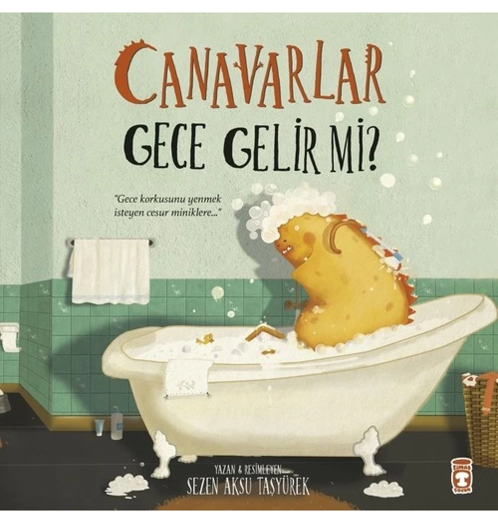 Canavarlar Gece Gelir Mi ? Timaş