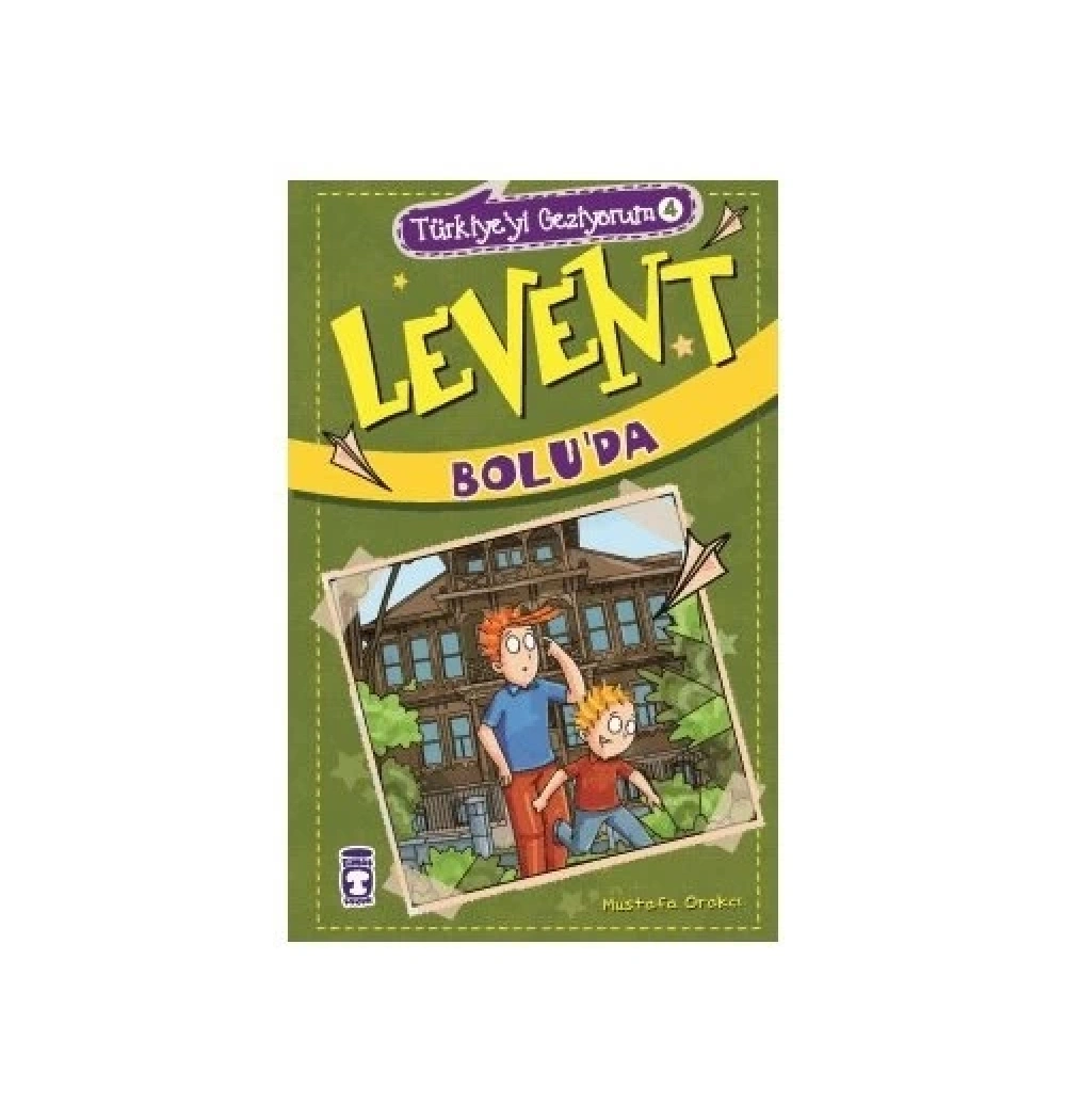 Levent Boluda Türkiyeyi Geziyorum 4  Mustafa Orakçı Timaş