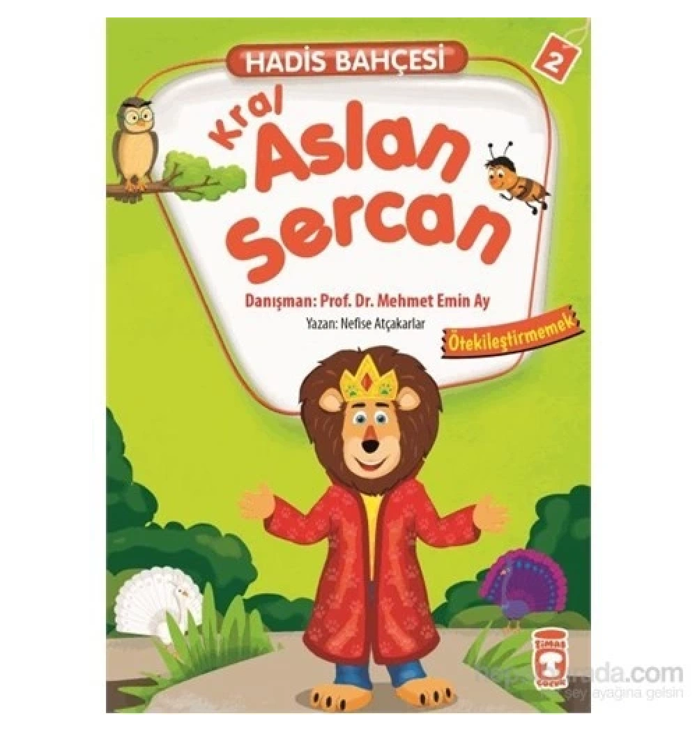 Kral Aslan Sercan   Hadis Bahçesi   Timaş