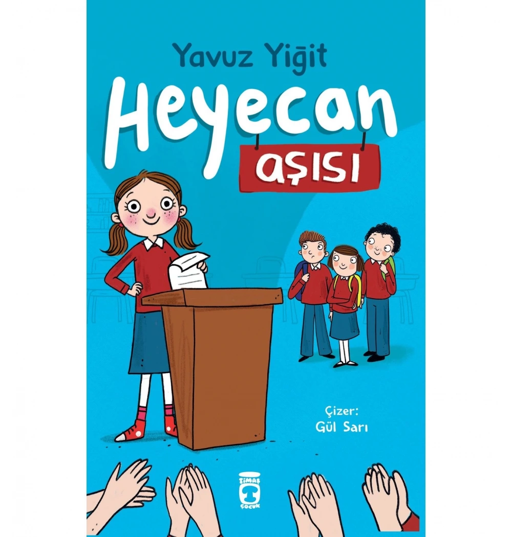 Heyecan Aşısı Yavuz Yiğit 2-3.Sınıf Timaş Çocuk