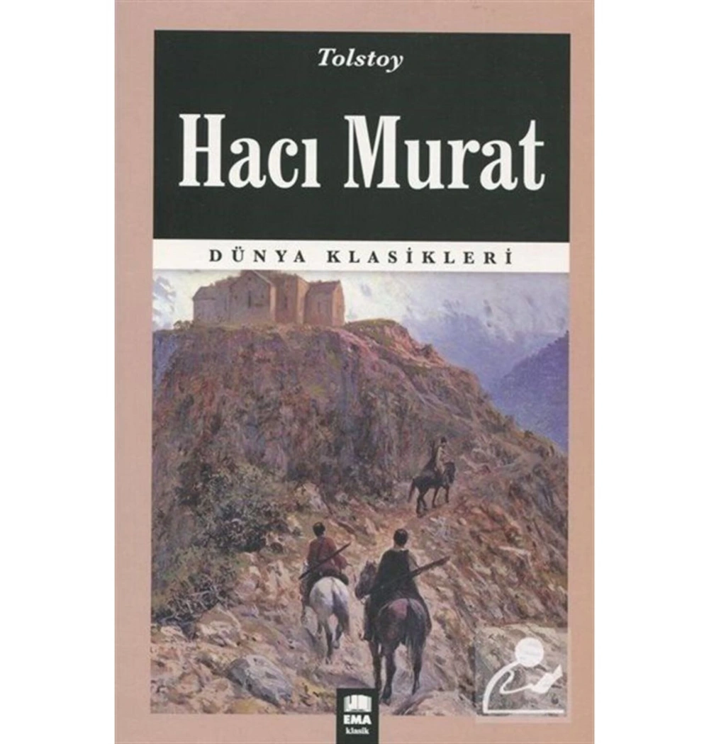 Hacı Murat   Tolstoy   Ema