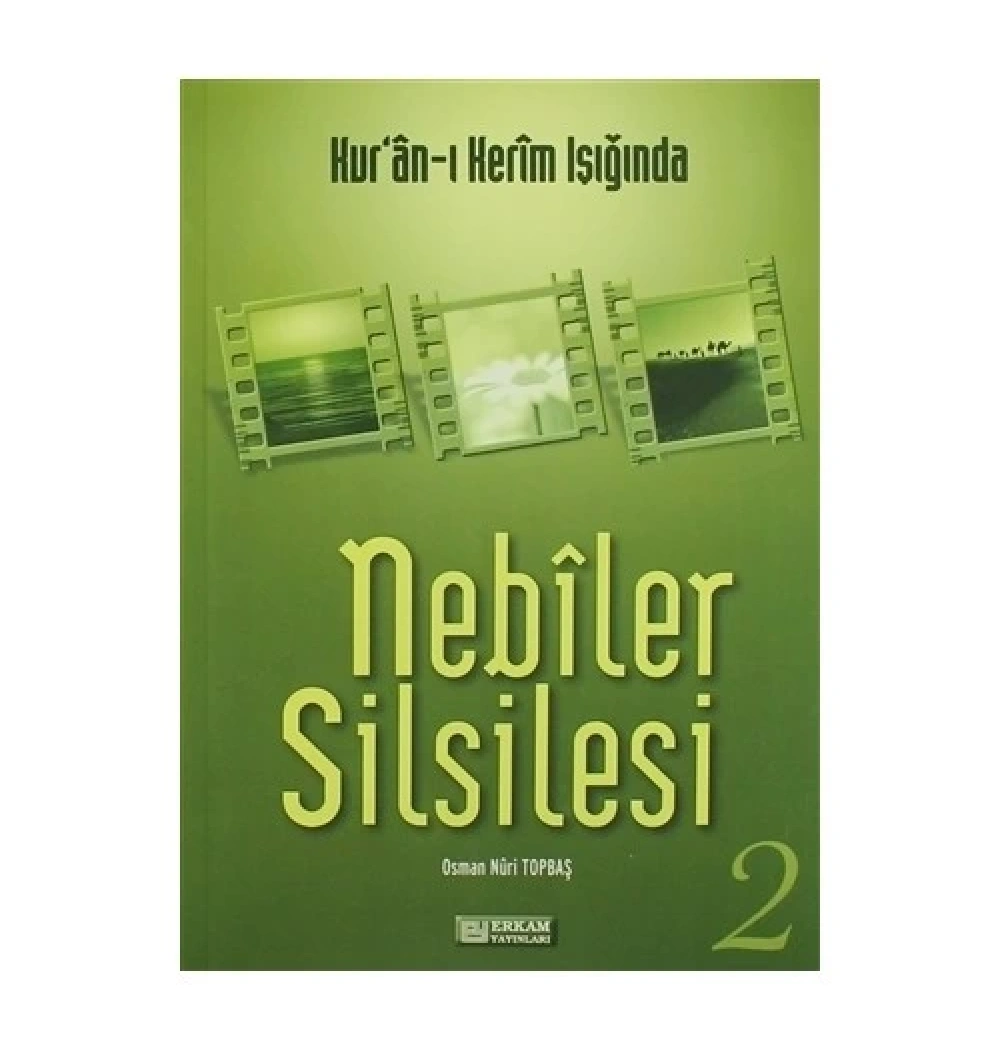 Nebiler Silsilesi 2 Karton Kapak O. Nuri Topbaş Erkam