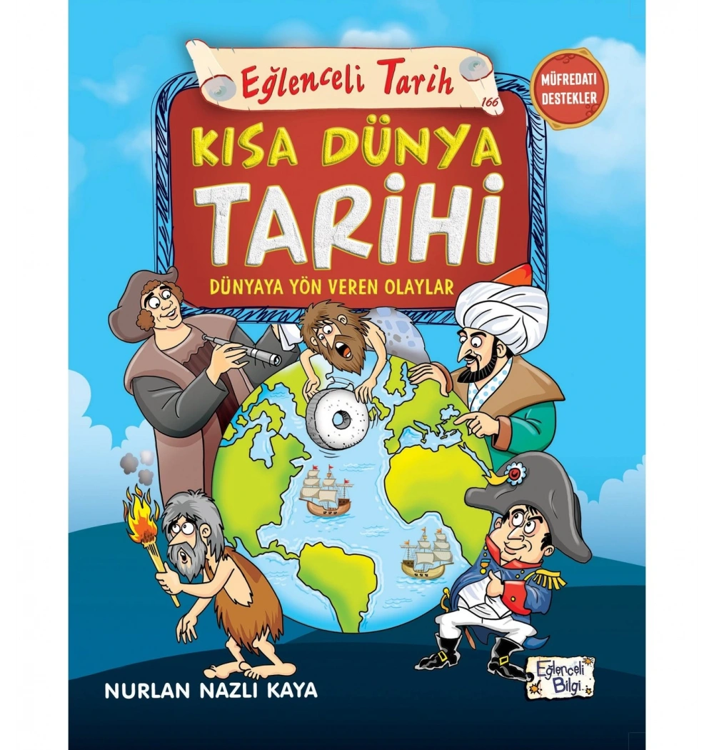 Kısa Dünya Tarihi Dünyaya Yön Veren Olaylar Eğlenceli Tarih