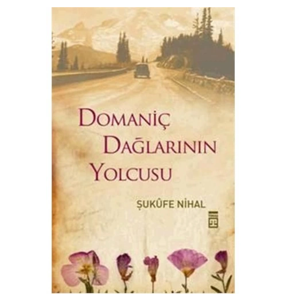 Domaniç Dağlarının Yolcusu Timaş