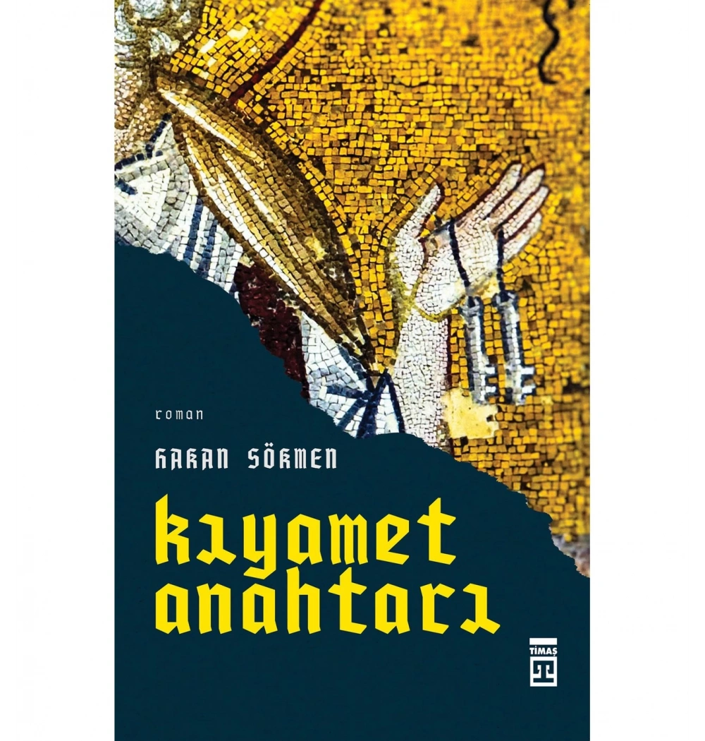 Kıyamet Anahtarı  Hakan Sökmen  Timaş