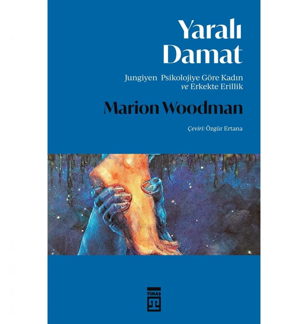 Yaralı Damat Marion Woodman Timaş