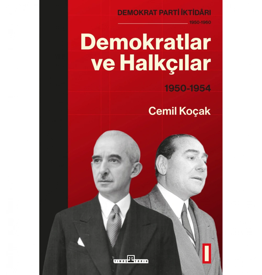 Demokratlar Ve Halkçılar 1950-1954 Cemil Koçak Timaş