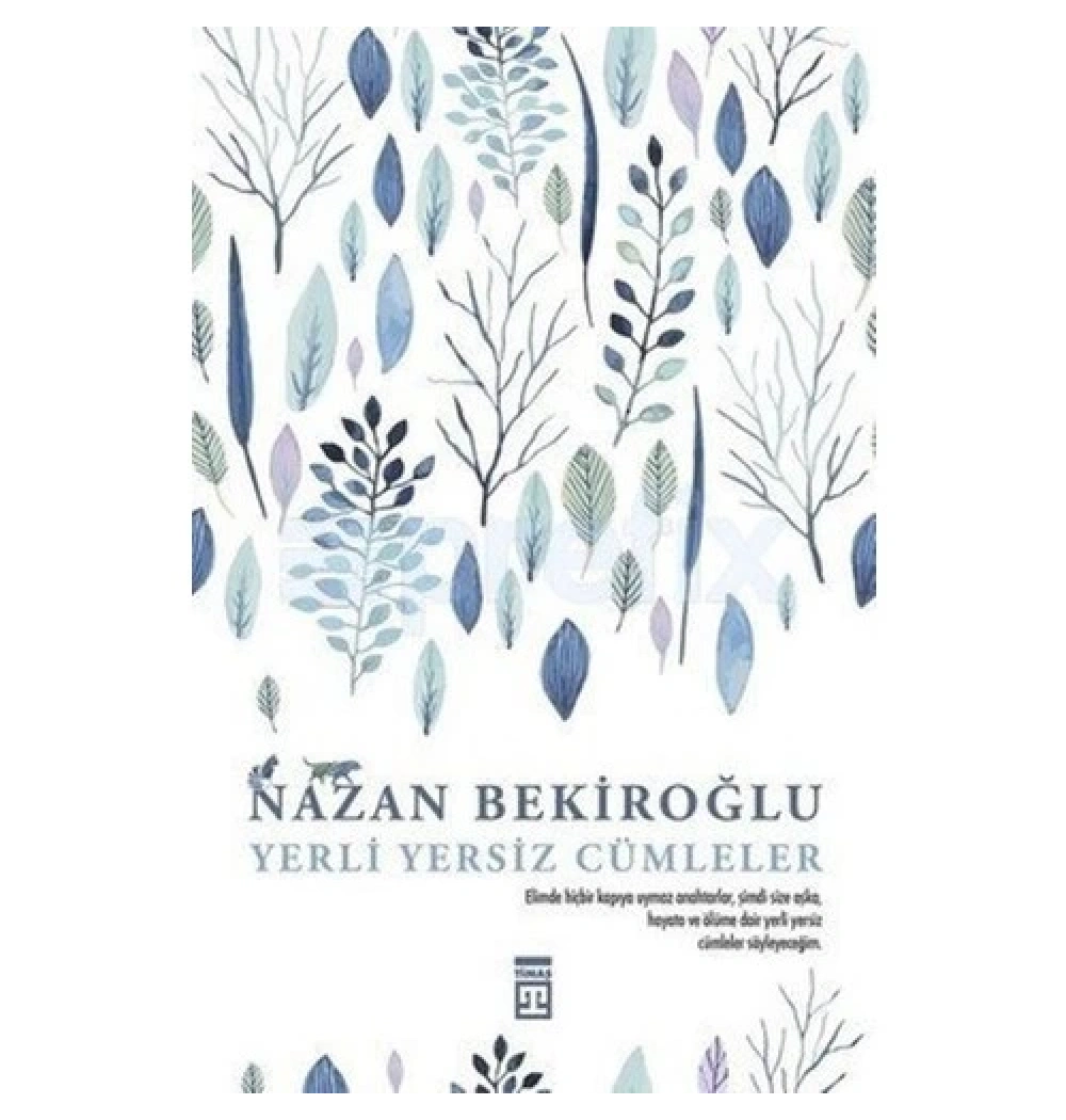 Yerli Yersiz Cümleler Nazan Bekiroğlu Timaş