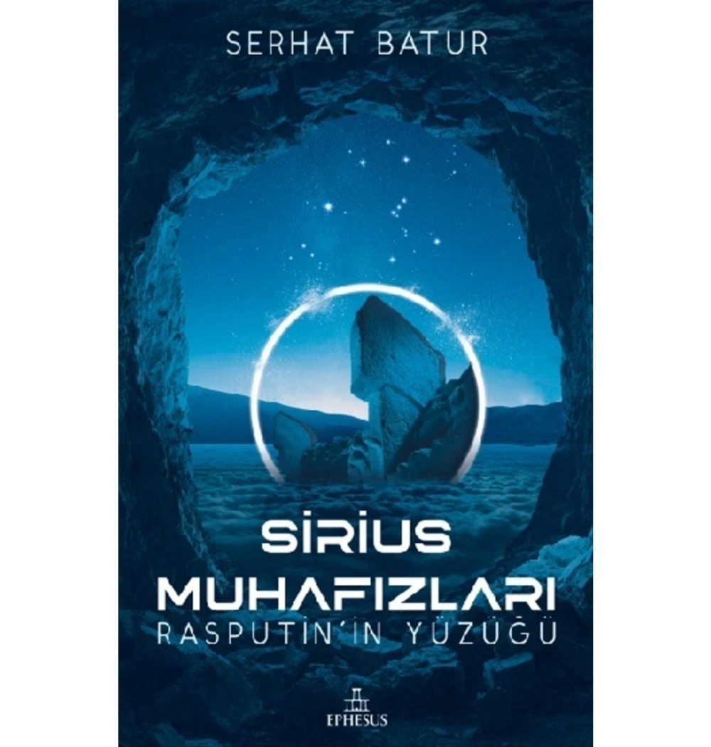 Sirius Muhafızları Rasputinin Yüzüğü Serhat Batur Ephesus