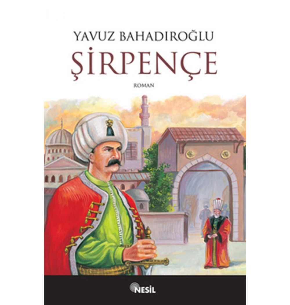 Şirpençe   Yavuz Bahadıroğlu    Nesil