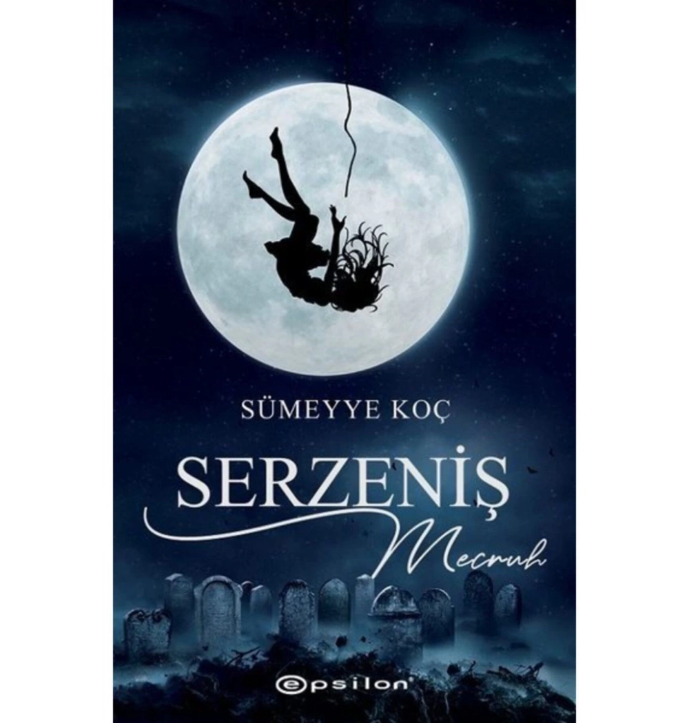 Serzeniş 2 Mecruh  Karton Kapak    Sümeyye Koç      Epsilon
