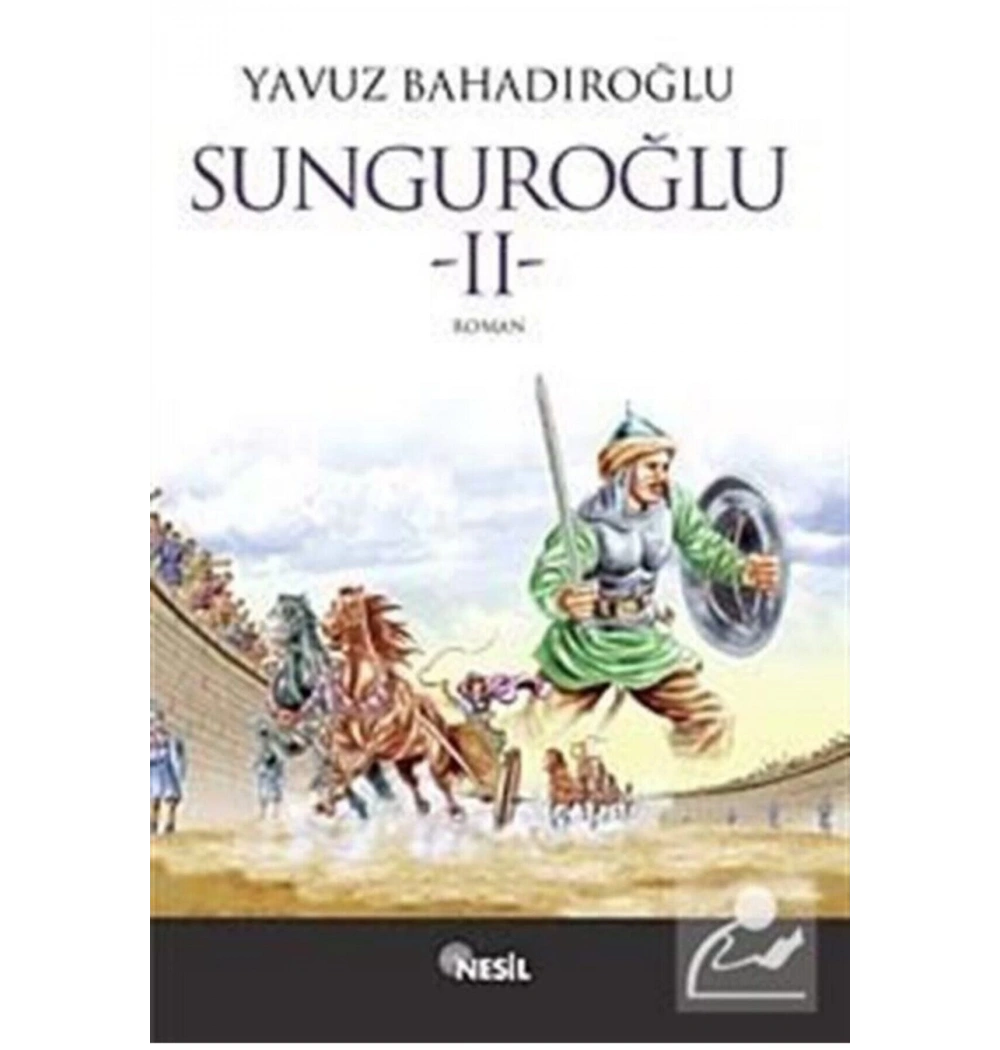 Sunguroğlu 2 - Yavuz Bahadıroğlu - Nesil