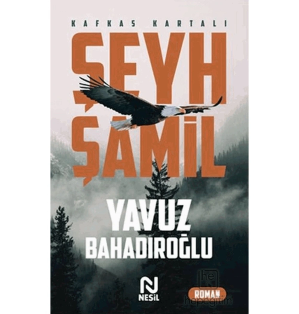 Şeyh Şamil Yavuz Bahadıroğlu Nesil Basım