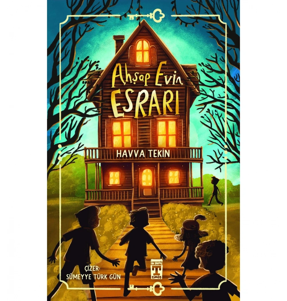 Ahşap Evin Esrarı Havva Tekin Genç Timaş