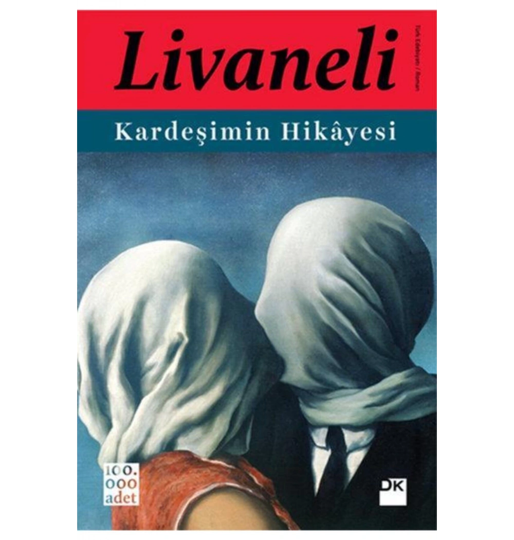 Kardeşimin Hikayesi - Zülfü Livaneli - Doğan