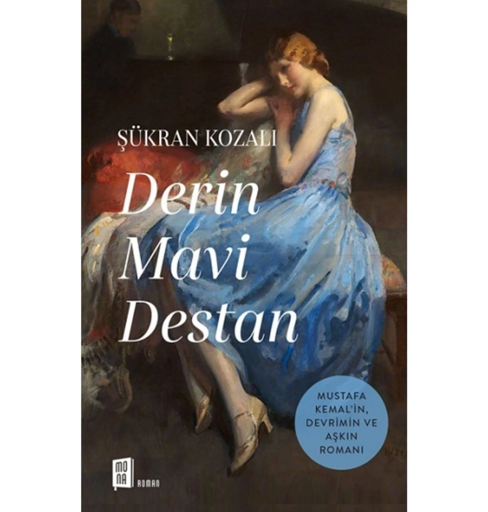 Derin Mavi Destan    Ş. Kozalı     Mona