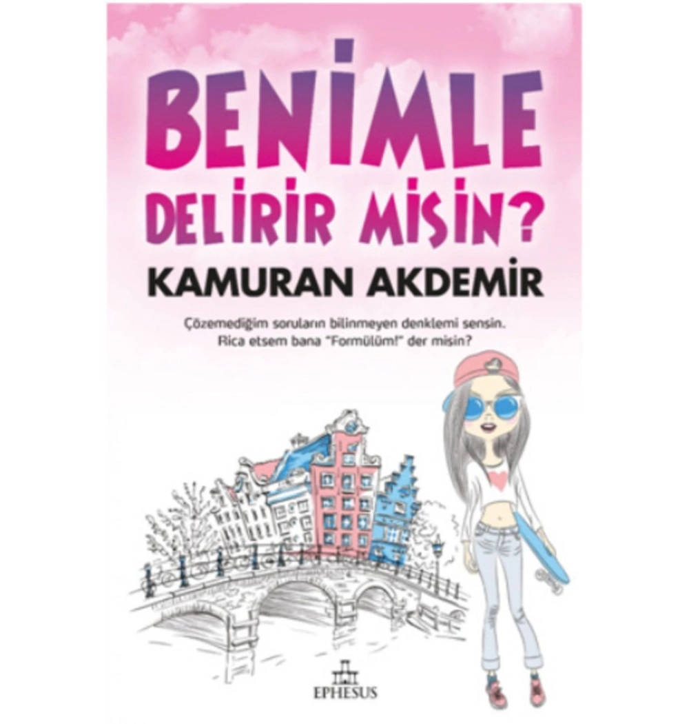 Benimle Delirir Misin Ciltli Kamuran Akdemir  Ephesus