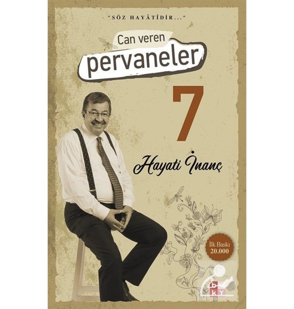 Can Veren Pervaneler 7  Söz Hayatidir Hayati İnanç  Babıali Yayın Bky